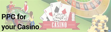 gambling ppc|PPC for Casinos: 3 Game.